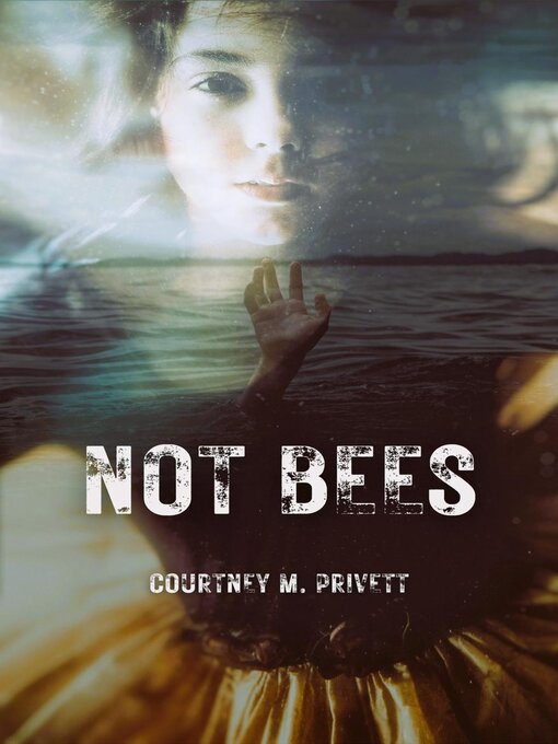 Title details for Not Bees by Courtney Privett - Available